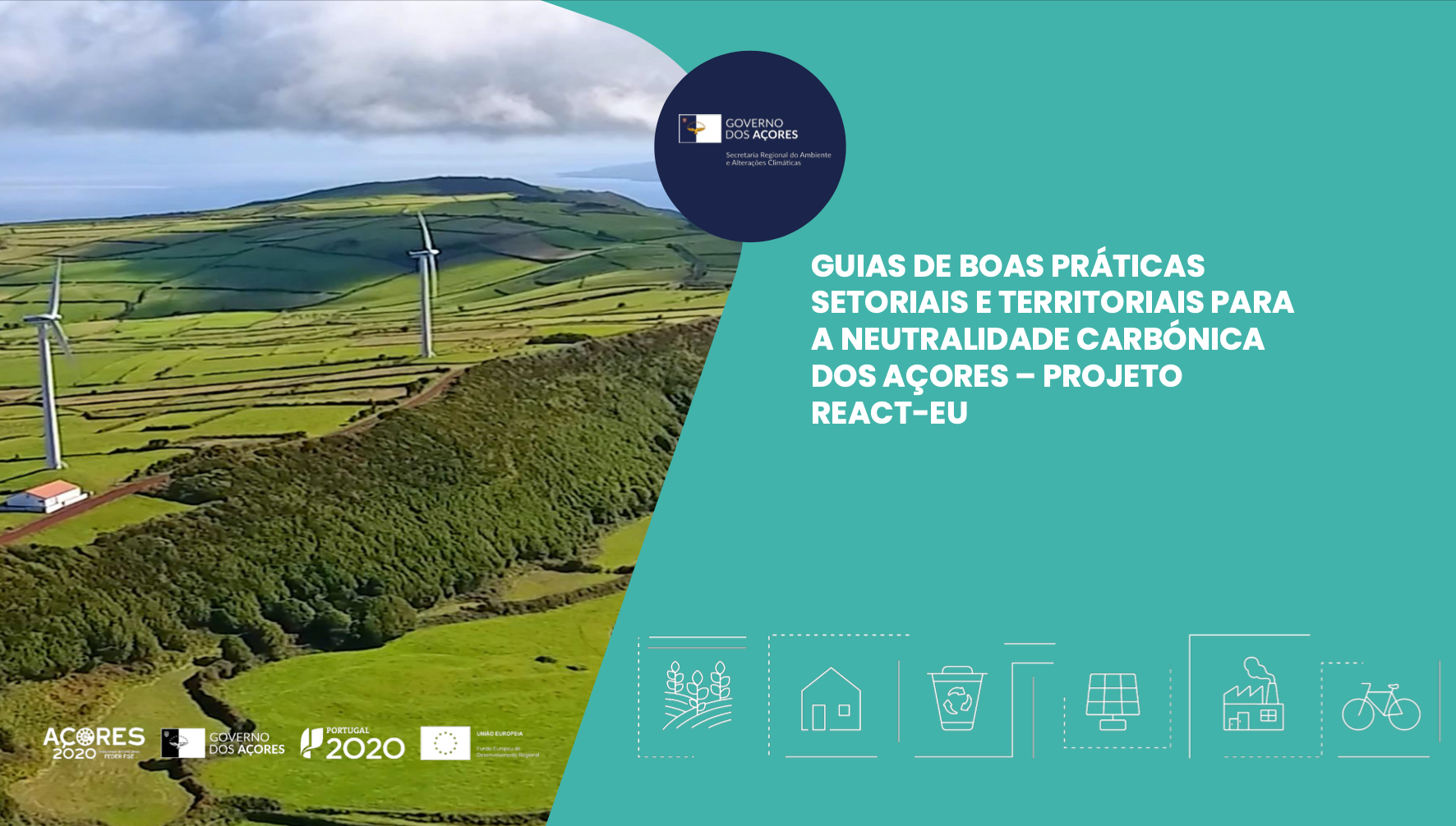 Guias de boas práticas sectoriais e territoriais para a neutralidade carbónica dos Açores